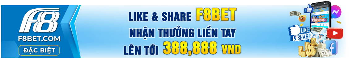 like-share-f8bet-nhan-thuong-lien-tay
