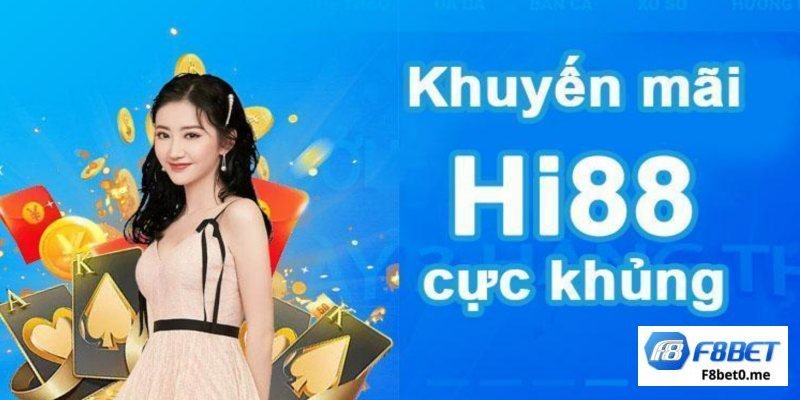 Các chương trình khuyến mãi Hi88 cực khủng